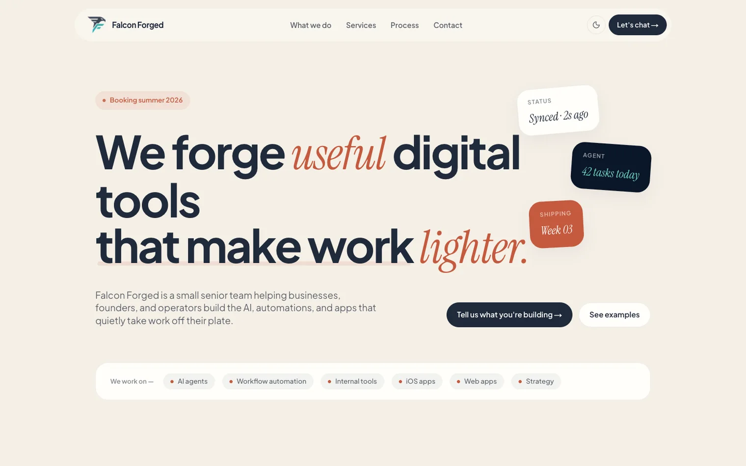 falconforged.com: a cream page headlined &ldquo;We forge useful digital tools that make work lighter,&rdquo; with status, agent and shipping cards floating beside it.