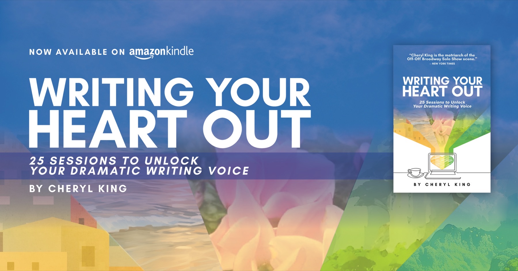 Cover of Writing Your Heart Out by Cheryl King